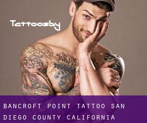 Bancroft Point tattoo (San Diego County, California)