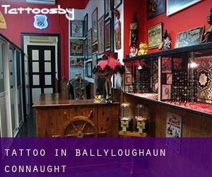 Tattoo in Ballyloughaun (Connaught)