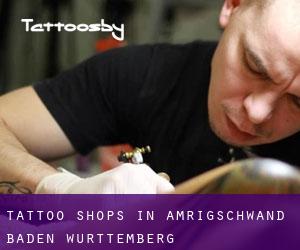 Tattoo Shops in Amrigschwand (Baden-Württemberg)