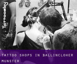 Tattoo Shops in Ballincloher (Munster)