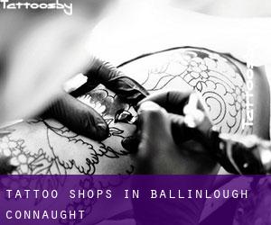 Tattoo Shops in Ballinlough (Connaught)