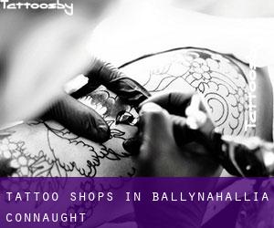 Tattoo Shops in Ballynahallia (Connaught)