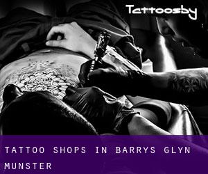 Tattoo Shops in Barry's Glyn (Munster)