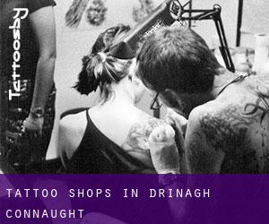 Tattoo Shops in Drinagh (Connaught)