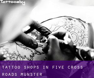 Tattoo Shops in Five Cross Roads (Munster)