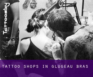 Tattoo Shops in Glugeau-bras