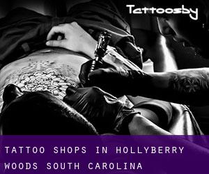 Tattoo Shops in Hollyberry Woods (South Carolina)