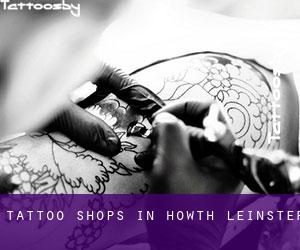 Tattoo Shops in Howth (Leinster)