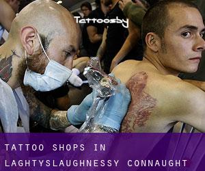 Tattoo Shops in Laghtyslaughnessy (Connaught)