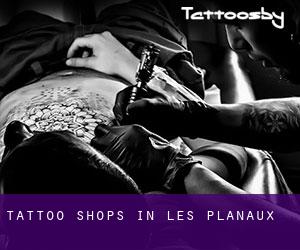 Tattoo Shops in Les Planaux