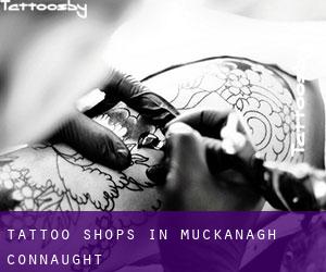 Tattoo Shops in Muckanagh (Connaught)