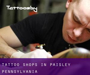 Tattoo Shops in Paisley (Pennsylvania)