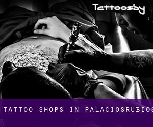 Tattoo Shops in Palaciosrubios