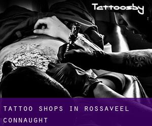 Tattoo Shops in Rossaveel (Connaught)