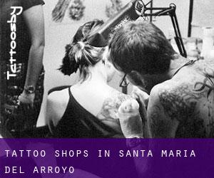 Tattoo Shops in Santa María del Arroyo