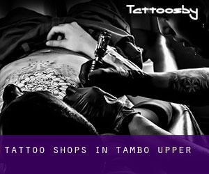 Tattoo Shops in Tambo Upper