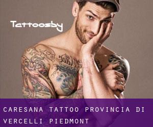 Caresana tattoo (Provincia di Vercelli, Piedmont)